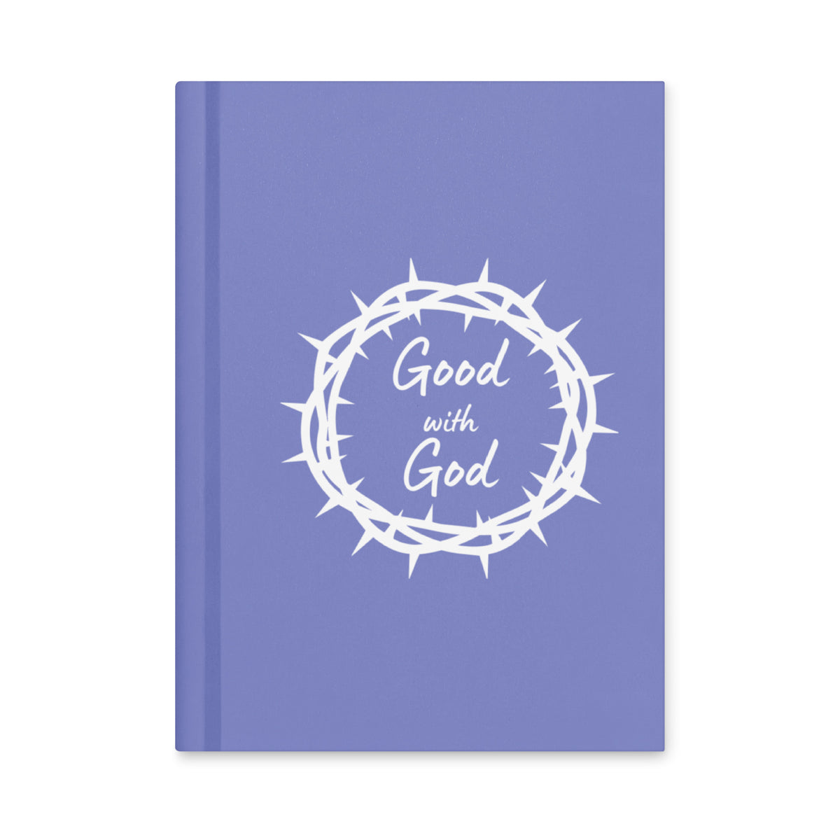 A purple hardcover notebook with a white graphic of a crown of thorns surrounding the words 'Good with God' in script, shown on a plain white background.