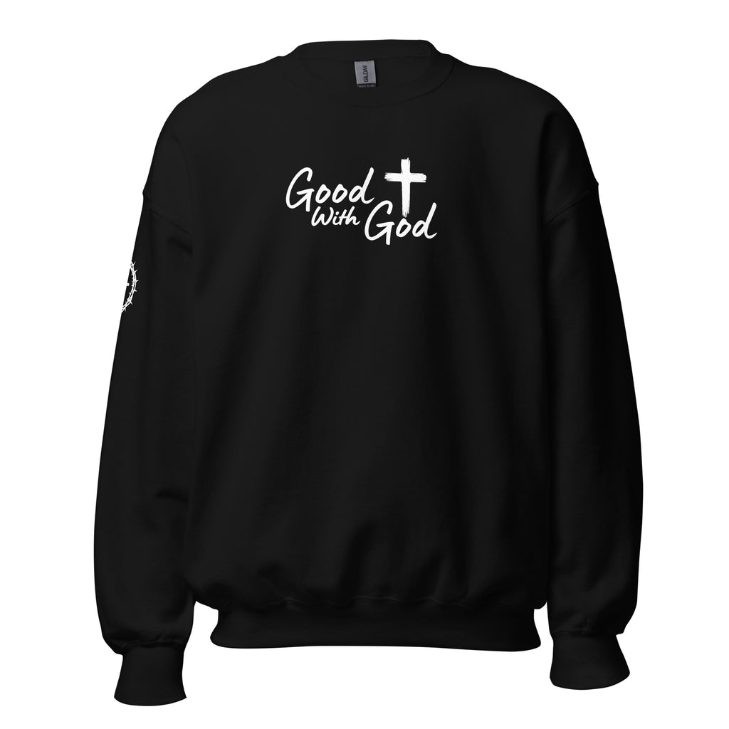 Front view of black unisex crew neck sweatshirt with white Good With God Christian typography and cross graphic on chest with crown of thorns detail on sleeve.